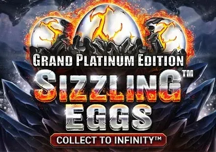 Sizzling Eggs™ Grand Platinum Edition